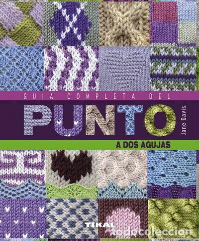 Libri di seconda mano: Gu&iacute;a completa del punto a dos agujas- 9788499282091