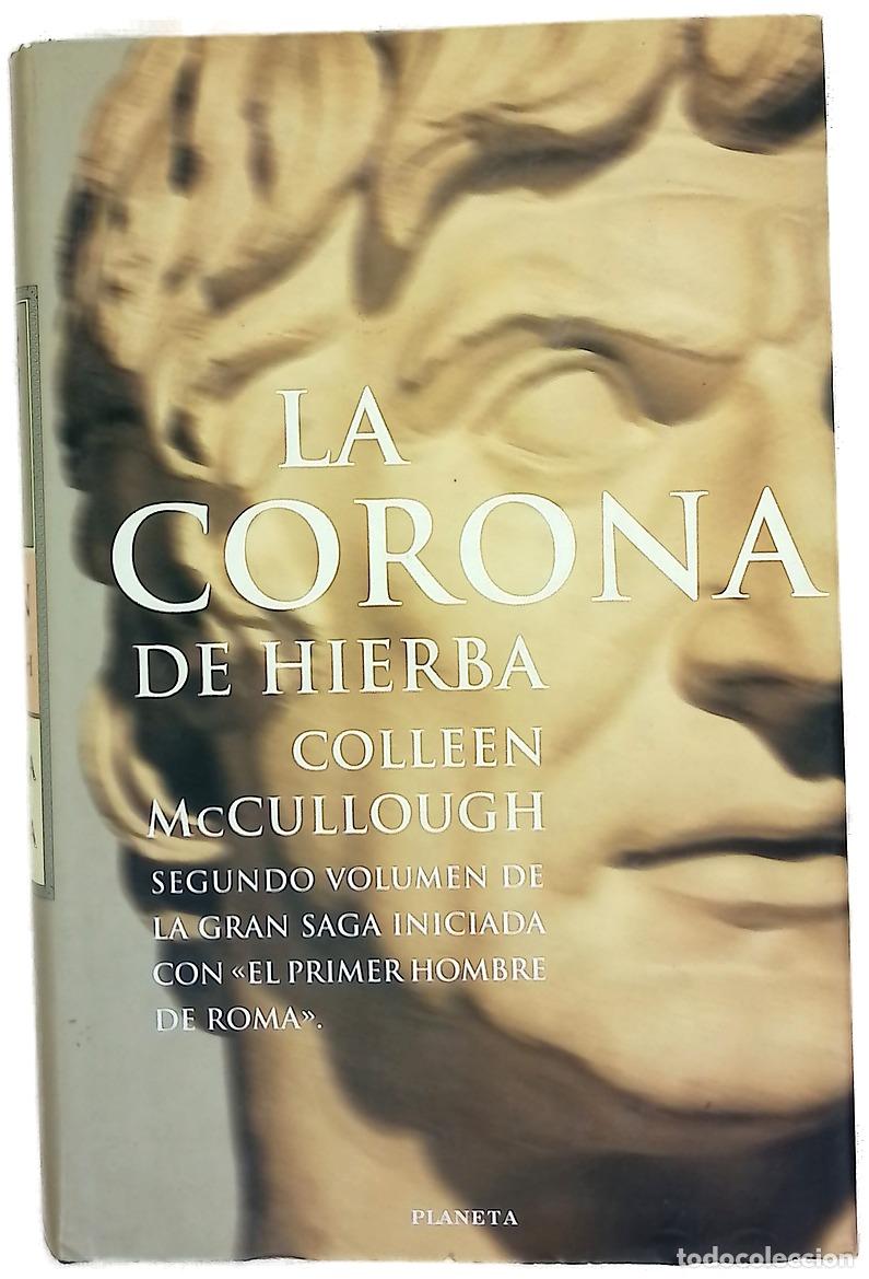 Libri di seconda mano: La corona de hierba - McCullough, Colleen