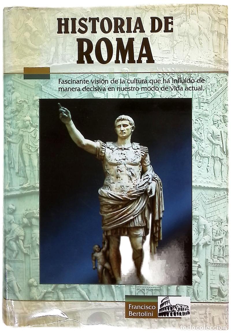 Libri di seconda mano: Historia de Roma desde los or&iacute;genes it&aacute;licos hasta la ca&iacute;da del Imperio de Occidente
