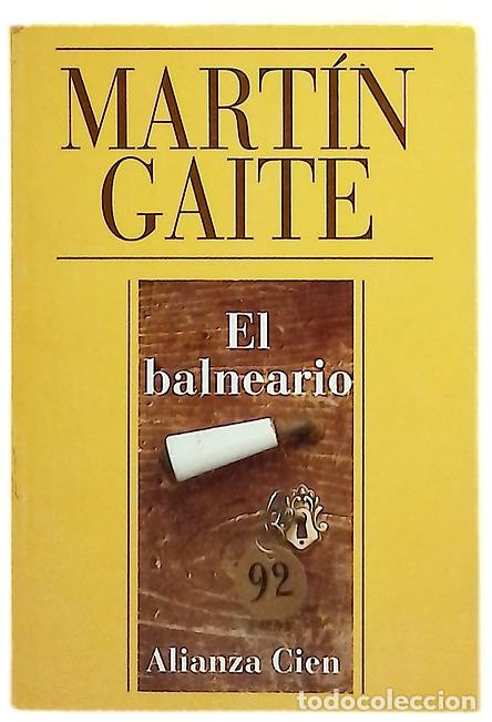 Libri di seconda mano: El balneario - Mart&iacute;n Gaite, Carmen