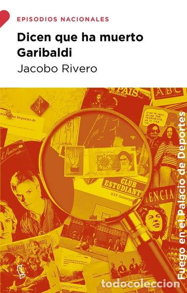 B&uuml;cher: Dicen que ha muerto Garibaldi- 9788483812853