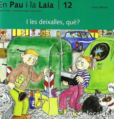 B&uuml;cher: I les deixalles, qu&egrave;?- 9788476021507