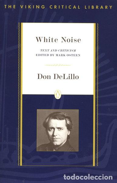 B&uuml;cher: White Noise: Text and Criticism- 9780140274981