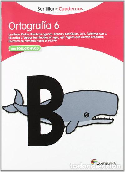 Libros: Ortograf&iacute;a 6- 9788468012957