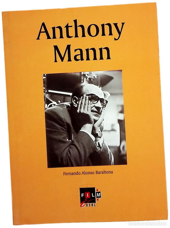Libri di seconda mano: Anthony Mann - Alonso Barahona, Fernando