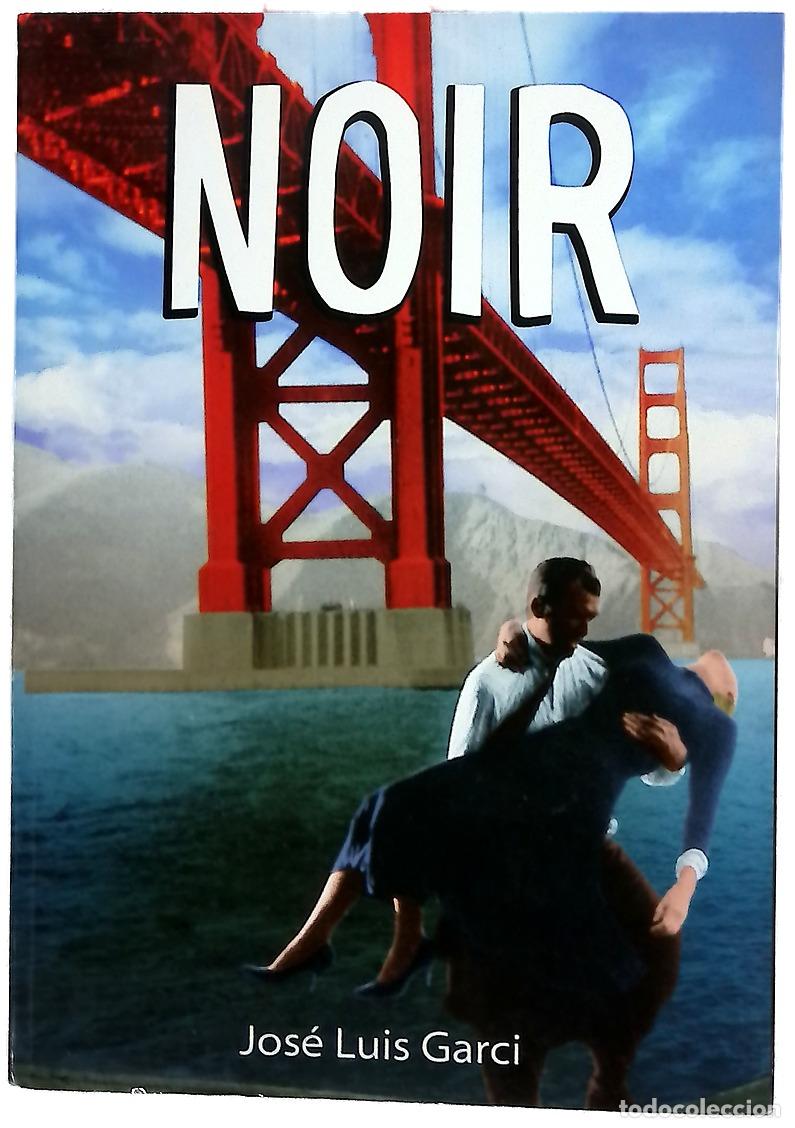 Libros: Noir - Garci, Jos&eacute; Luis - Notorious