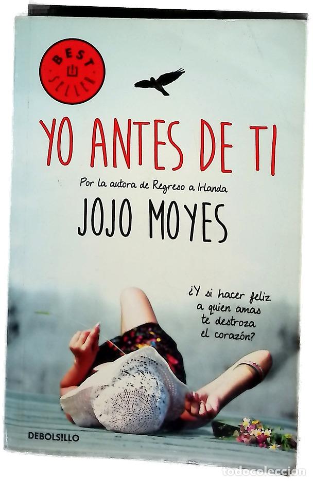 Libros: Yo antes de ti - Moyes, Jojo; S&aacute;ez, M&aacute;ximo