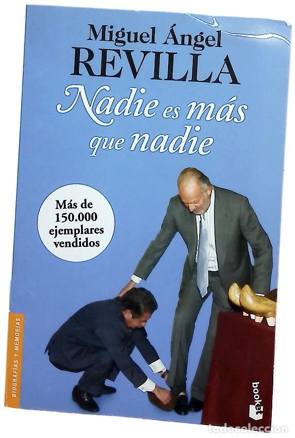 Libros: Nadie es m&aacute;s que nadie - Revilla Roiz, Miguel &Aacute;ngel