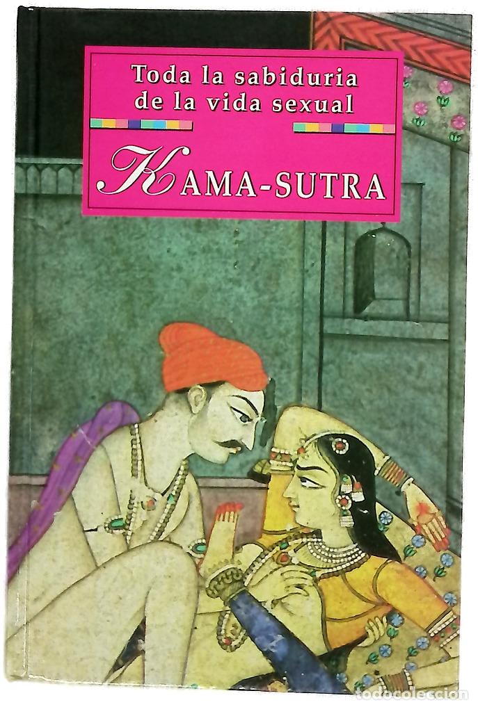 Libros: Kama Sutra toda la sabidur&iacute;a de la vida sexual