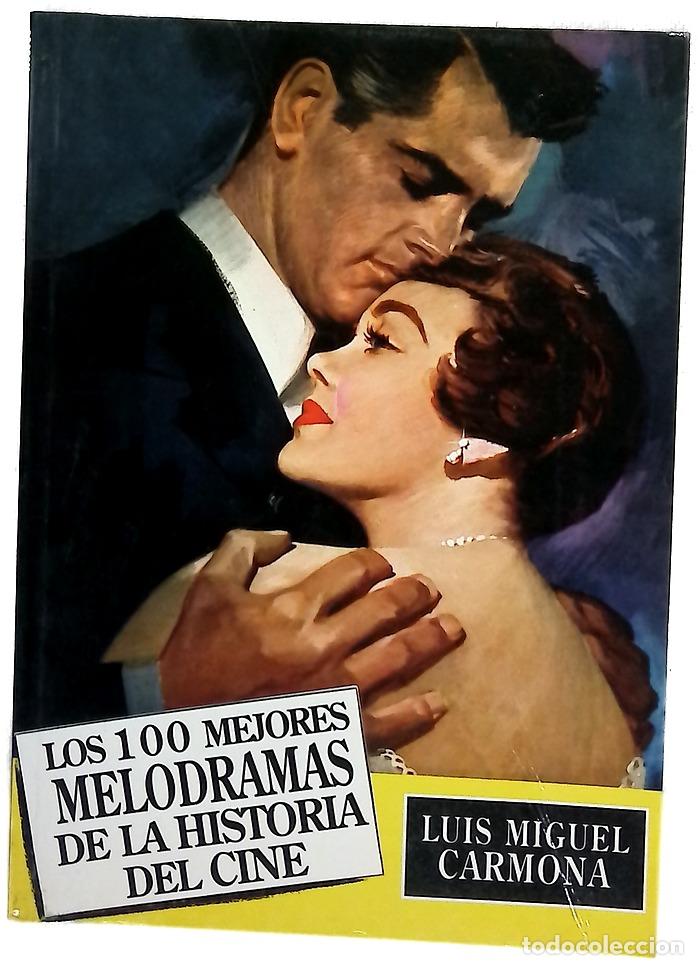 Libros: Los 100 mejores melodramas de la historia del cine