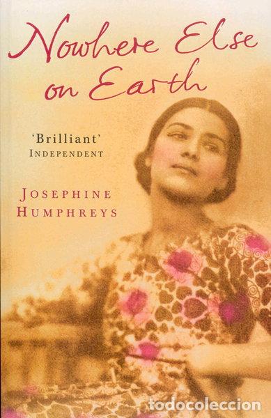 Livres: Nowhere Else on Earth- 9780099415466