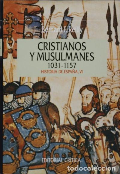 Livres: Cristianos y musulmanes 1031-1157- 9788474235555