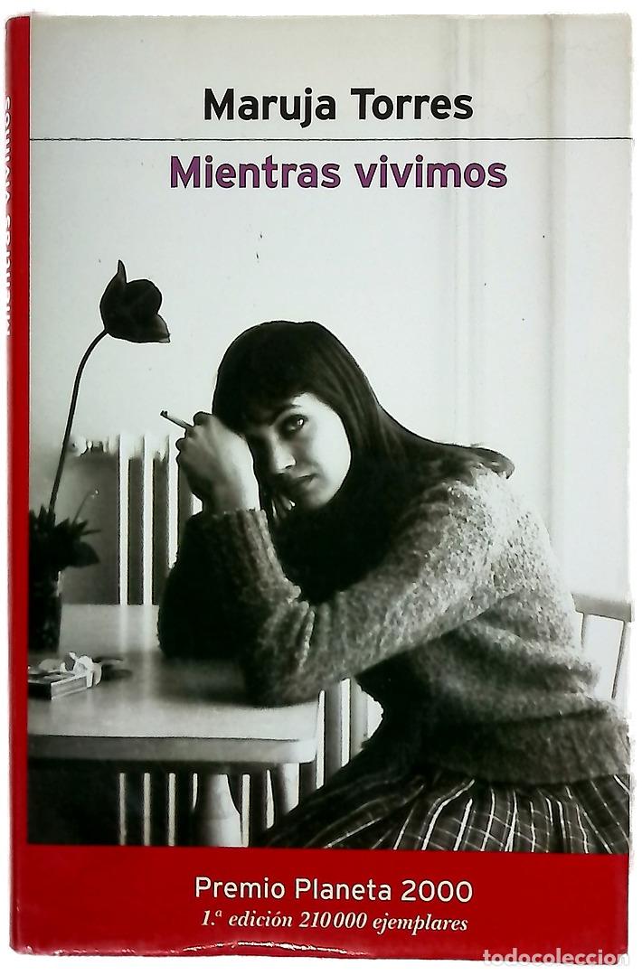 Livres: Mientras vivimos - Torres, Maruja