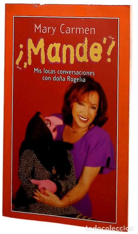 Libros: &iquest;Mande? - Mary Carmen - Planeta - Foto 1