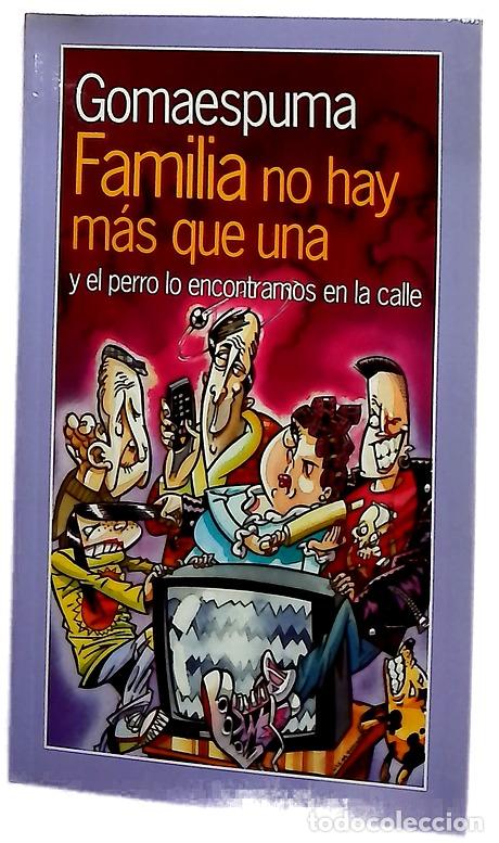 Libros: Familia no hay m&aacute;s que una