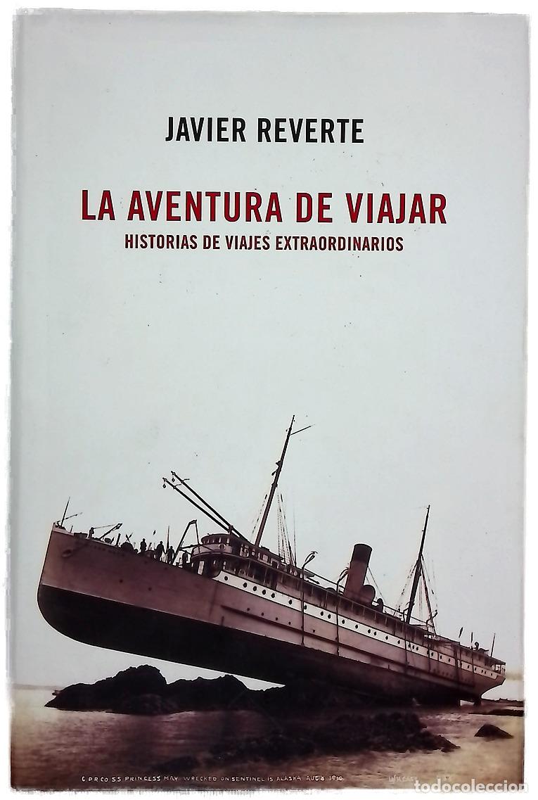 Libros: La aventura de viajar historias de viajes extraordinarios