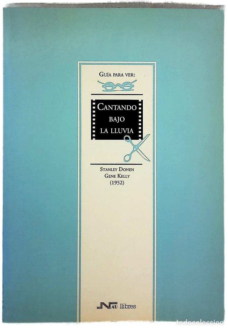 Livros em segunda m&atilde;o: Cantando bajo la lluvia Stanley Donen, Gene Kelly (1952)