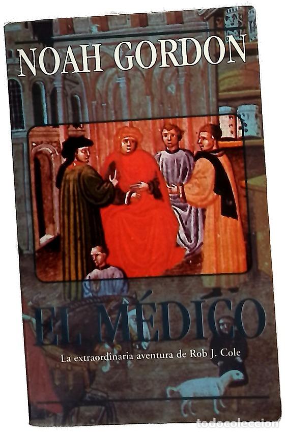Libros: El m&eacute;dico - Gordon, Noah - Ediciones B - Foto 1