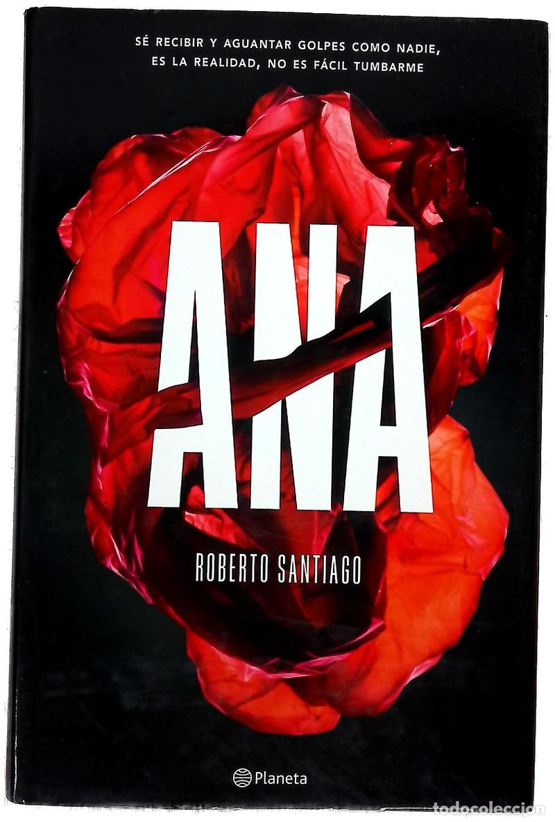 Libros: Ana - Santiago, Roberto - Planeta