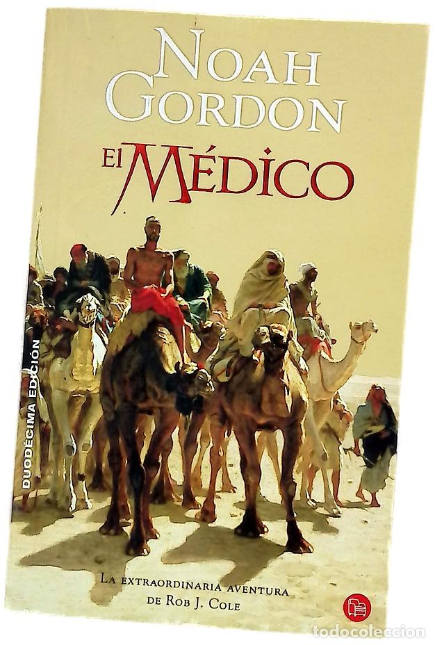 Libros: El m&eacute;dico - Gordon, Noah - Suma de Letras