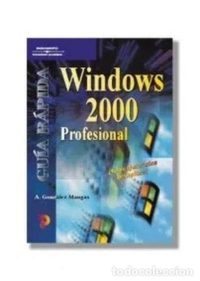 Libros: Gu&iacute;a r&aacute;pida Windows 2000 profesional- 9788428327251 - Foto 1