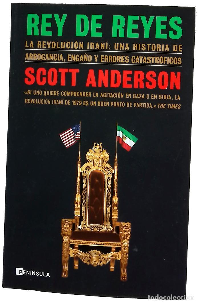 Libros: Rey de reyes - Anderson, Scott - Foto 1