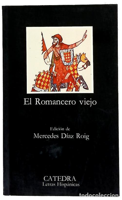 Libros: El Romancero viejo - D&iacute;az Roig, Mercedes