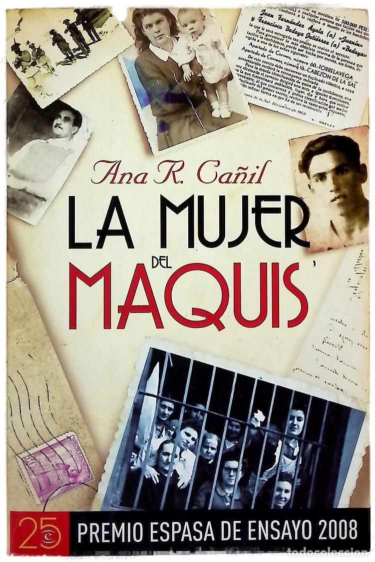 Libros: La mujer del Maquis - Ca&ntilde;il, Ana R