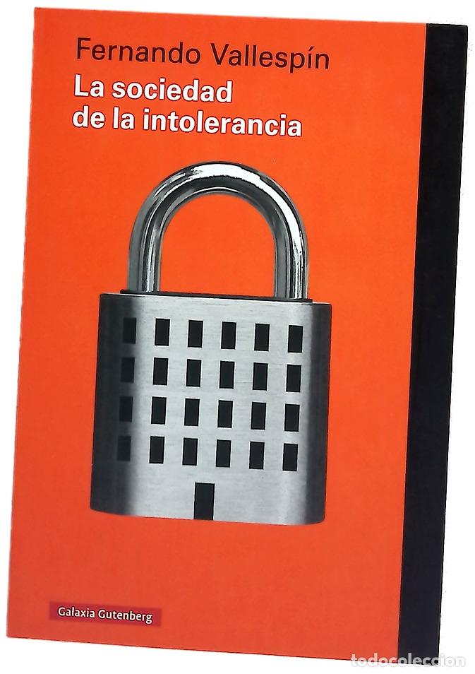 B&uuml;cher: La sociedad de la intolerancia