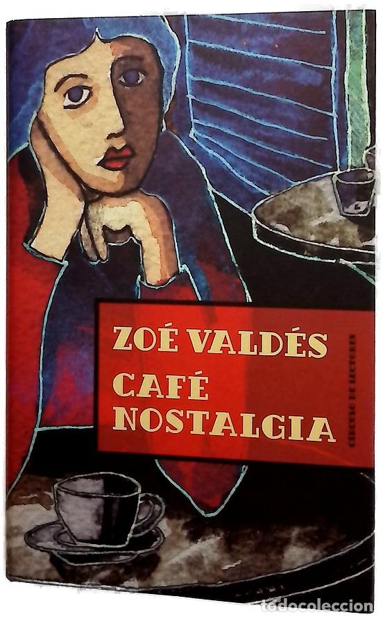 B&uuml;cher: Caf&eacute; Nostalgia - Vald&eacute;s, Zo&eacute;
