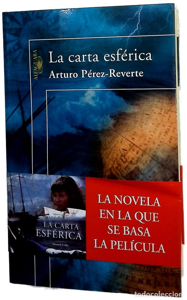 Libros: La carta esf&eacute;rica - P&eacute;rez-Reverte, Arturo