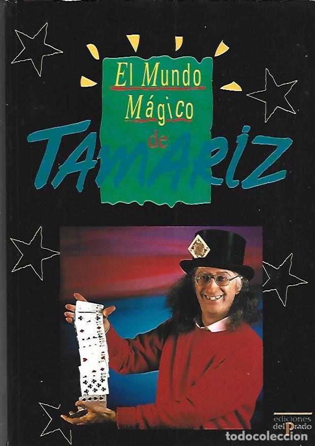 B&uuml;cher: MUNDO MAGICO DE TAMARIZ - EL - TAMARIZ, JUAN