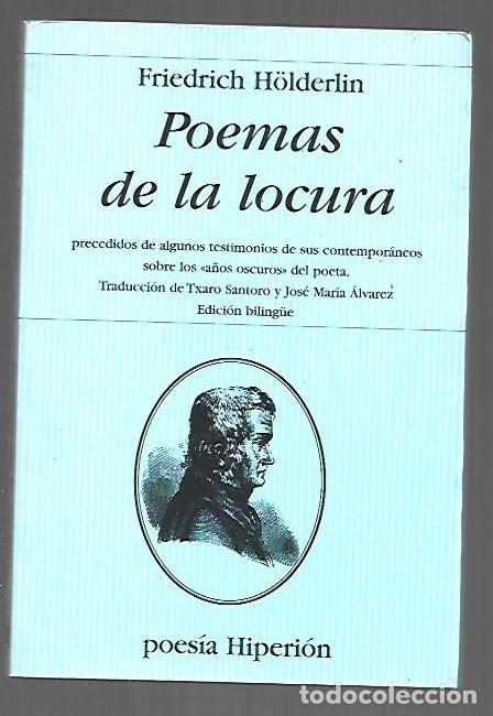 B&uuml;cher: POEMAS DE LA LOCURA (BILING&Uuml;E) - HOLDERLIN, FRIEDRICH