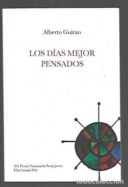 Libri di seconda mano: DIAS MEJOR PENSADOS - LOS - GUIRAO, ALBERTO