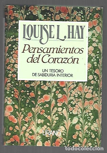 Libri di seconda mano: PENSAMIENTOS DEL CORAZON. UN TESORO DE SABIDURIA INTERIOR - HAY, LOUISE L.