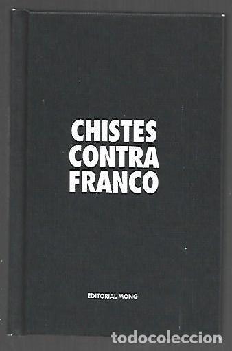 Libri di seconda mano: CHISTES CONTRA FRANCO - MERINO, EUGENIO / REVISTA MONGOLIA