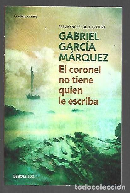 Libros: CORONEL NO TIENE QUIEN LE ESCRIBA - EL - GARCIA MARQUEZ, GABRIEL