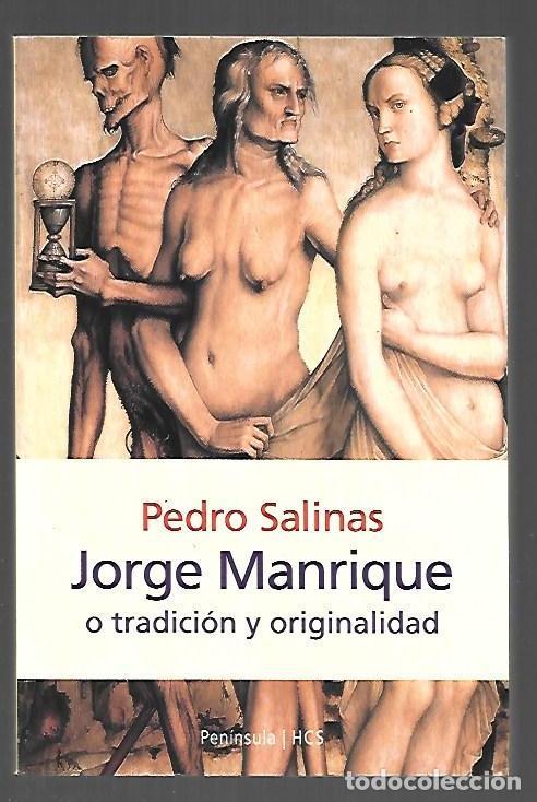 books: JORGE MANRIQUE O TRADICION Y ORIGINALIDAD - SALINAS, PEDRO