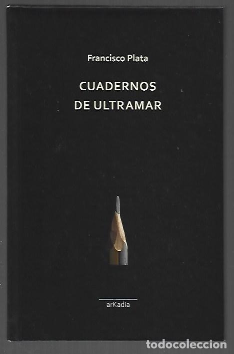 Livres: CUADERNOS DE ULTRAMAR - PLATA, FRANCISCO