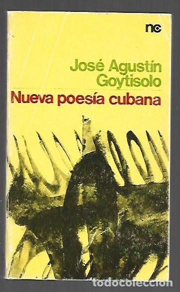 Livres: NUEVA POESIA CUBANA. ANTOLOGIA - GOYTISOLO, JOE AGUSTIN
