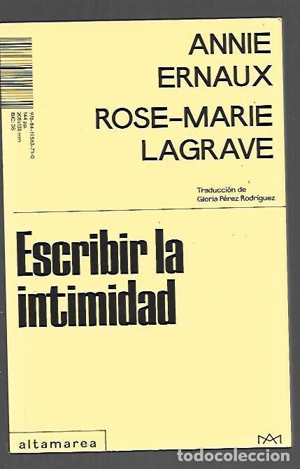 Livros em segunda m&atilde;o: ESCRIBIR LA INTIMIDAD - ERNAUX, ANNIE Y ROSE-MARIE LAGRAVE