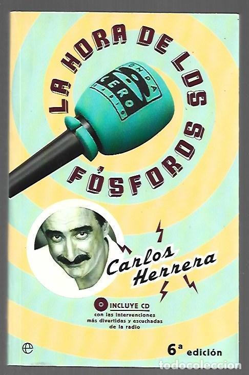 Libros: HORA DE LOS FOSFOROS - LA - HERRERA, CARLOS