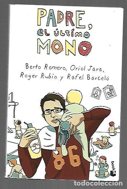 Libri di seconda mano: PADRE, EL ULTIMO MONO - ROMERO, BERTO / ORIOL JARA / ROGER RUBIO / RAFEL BARCELO
