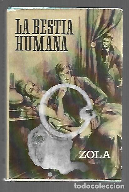 Libros: BESTIA HUMANA - LA - ZOLA, EMILE