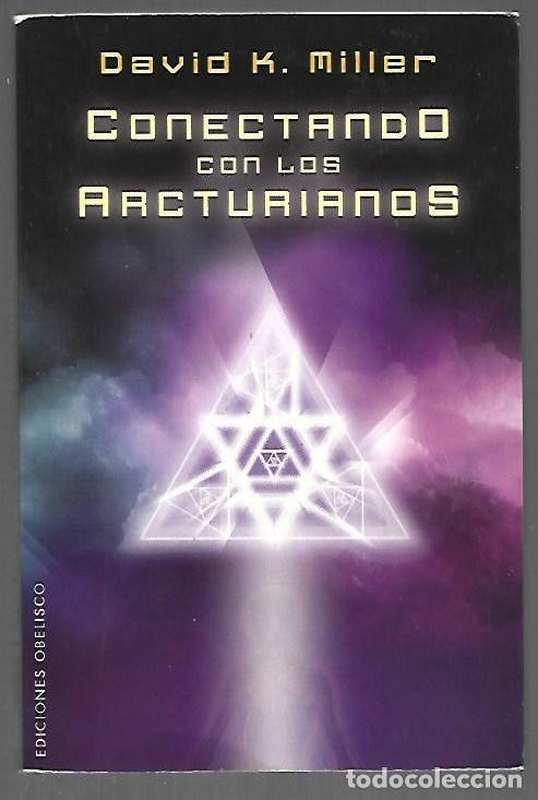 Livros em segunda m&atilde;o: CONECTANDO CON LOS ARCTURIANOS - MILLER, DAVID K.