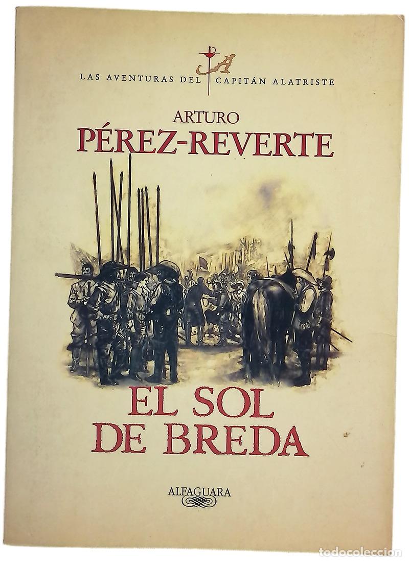 Livres: El sol de Breda - P&eacute;rez-Reverte, Arturo