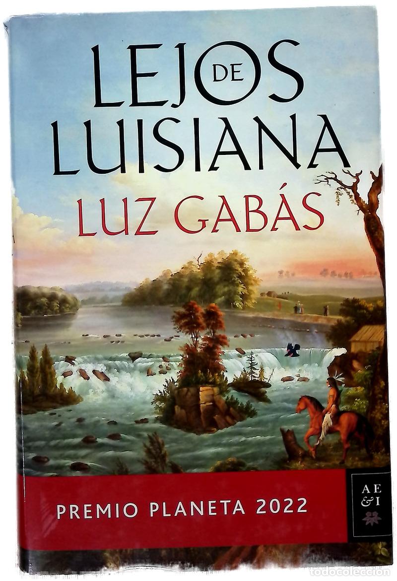 Libros: Lejos de Luisiana - Gab&aacute;s, Luz