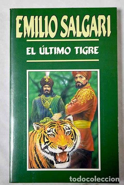 Libros: El &uacute;ltimo tigre- 9788440200389