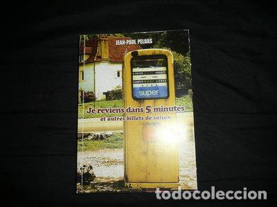 Libros: Je reviens dans 5 minutes et autres billets de saison- 9782916666402