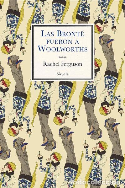 Livres: Las Bront&euml; fueron a Woolworths- 9788417996048